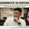 Mengulang Sejarah, Saat Corong Pemerintah Kehilangan Suara, Siapa yang Menjaga Citra Pemprov Lampung?