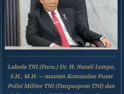 Laksamana Muda Purn. Dr. Nazali Lempo, SH., MH., M.Tr.Opsla., CHRMP: Figur Berintegritas dan Berpengalaman yang Layak Dipertimbangkan sebagai Jaksa Agung Republik Indonesia