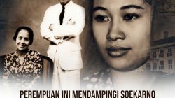 PEREMPUAN INI MENDAMPINGI SOEKARNO DARI PENJARA KE PENJARA SELAMA 20 TAHUN, TAPI TIDAK ADA DI SISINYA SAAT PROKLAMASI DIBACAKAN