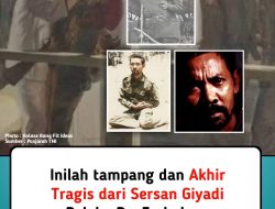 SERSAN GIYADI, PRAJURIT YANG MENEMBAK JENDERAL AHMAD YANI