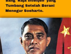 Benny Moerdani: Perjalanan Sang Jenderal Intelijen dan Dinamika Kekuasaan Orde Baru