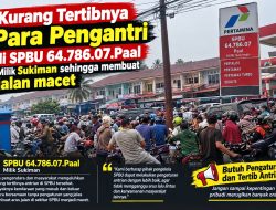 Kurang Tertibnya Antrean di SPBU 64.786.07 Paal Milik Sukiman, Bikin Jalan Macet
