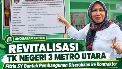 Revitalisasi TK Negeri 3 Metro Utara Senilai Rp735 Juta Disorot, Toilet dan Pagar Belum Terealisasi